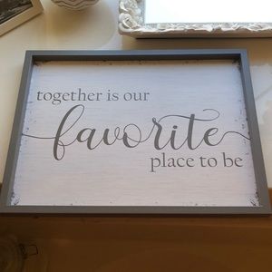 Hobby Lobby Accents - “Together is our favorite place to be” home sign Hobby Lobby Accents - “Together is our favorite place to be” home sign